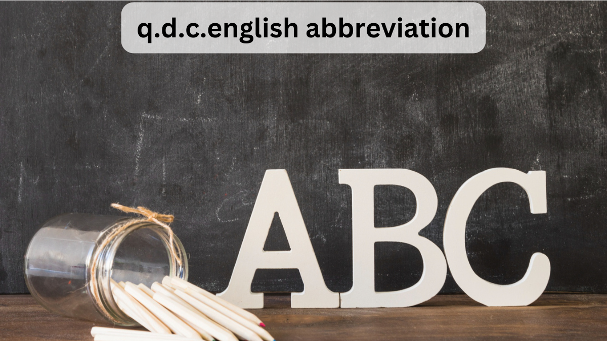 q.d.c.english abbreviation