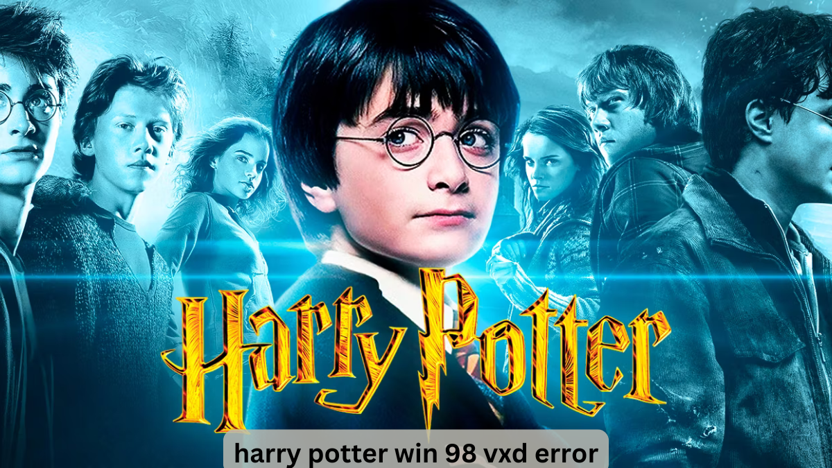 harry potter win 98 vxd error