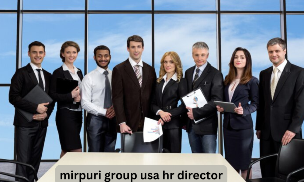 mirpuri group usa hr director