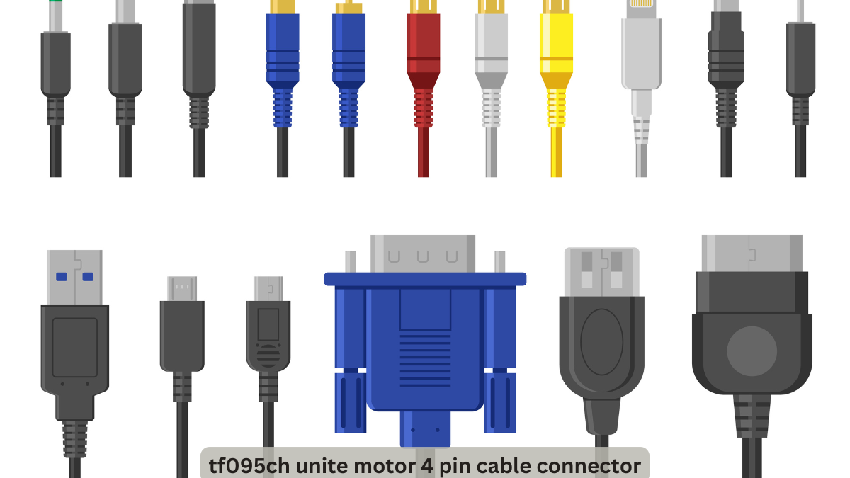 tf095ch unite motor 4 pin cable connector